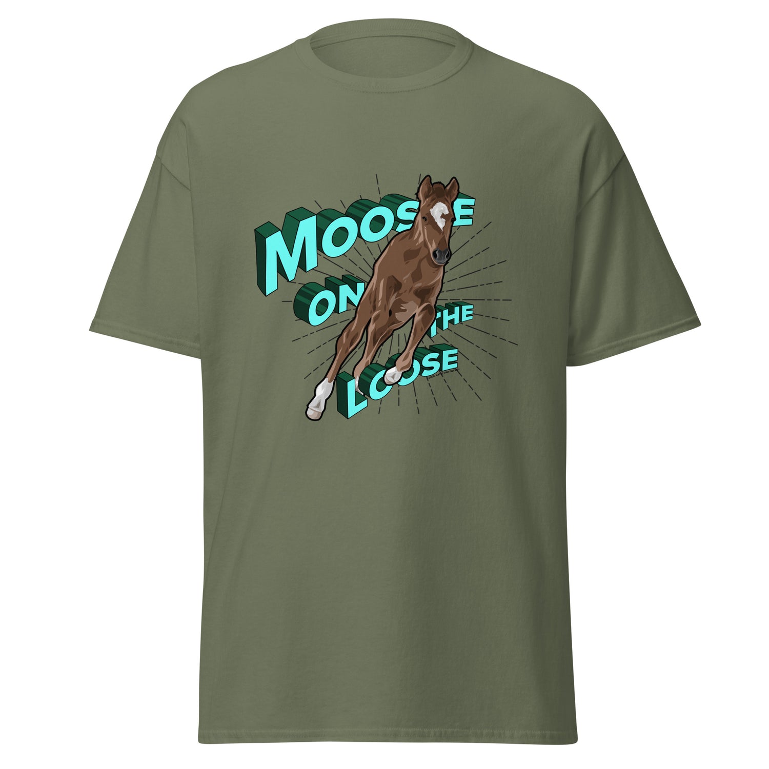 Moose On The Loose T-Shirt by Katie Van Slyke - Military Green