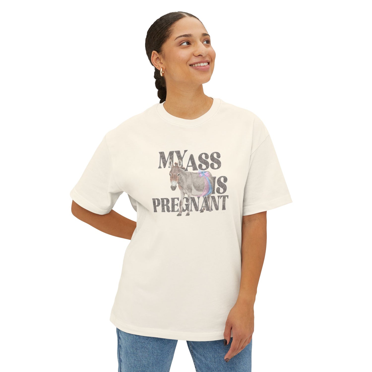 My Ass is Pregnant Oversized T-Shirt by Katie Van Slyke