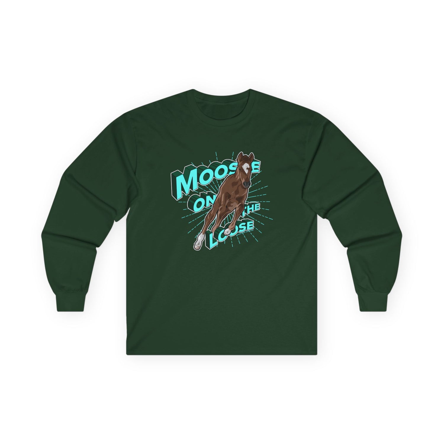 Moose On The Loose Long Sleeve T-Shirt by Katie Van Slyke® Forest Green