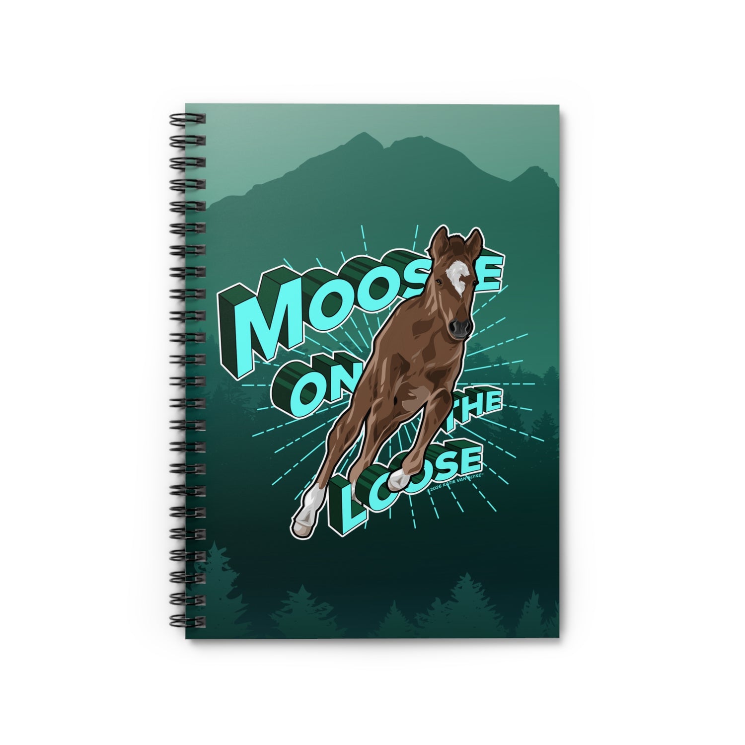 Moose On The Loose Notebook by Katie Van Slyke® Front