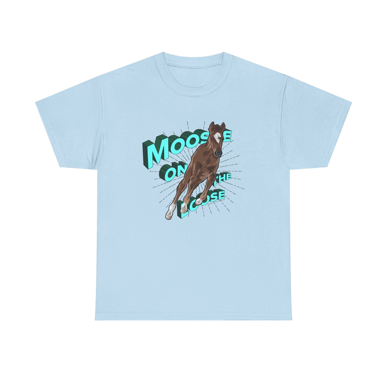 Moose On The Loose T-Shirt by Katie Van Slyke® Light Blue